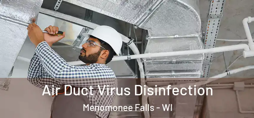 Air Duct Virus Disinfection Menomonee Falls - WI