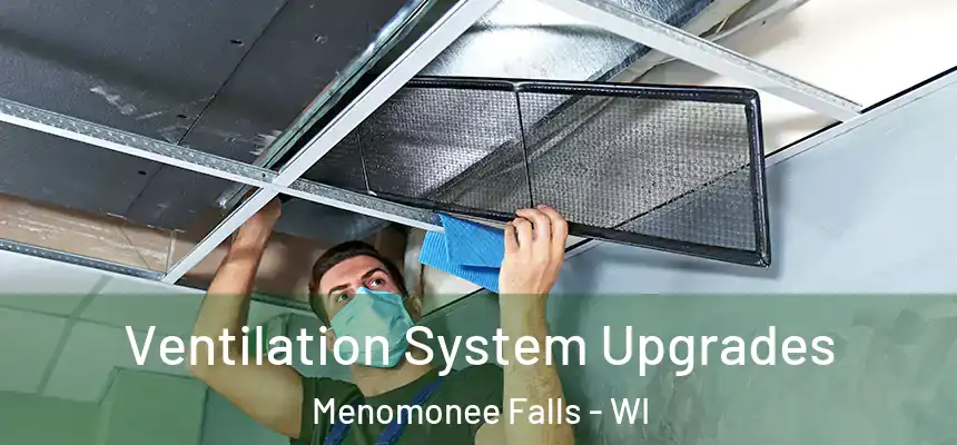  Ventilation System Upgrades Menomonee Falls - WI